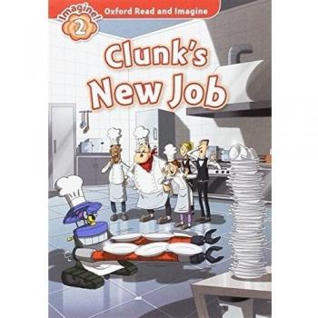 Oxford Read and Imagine 2. Clunks New Job MP3 Pack
