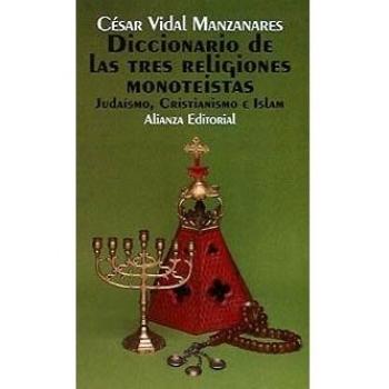 Diccionario de las tres religiones monoteístas