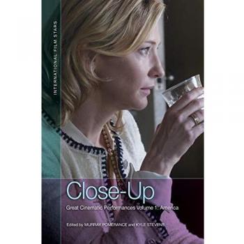 Close-Up: Great Cinematic Performances Volume 1: America