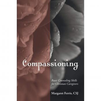 Compassioning: Essential Christian Counseling Skills for Caregivers