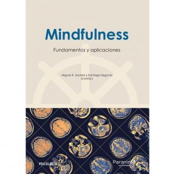 Mindfulness: fundamentos y aplicaciones
