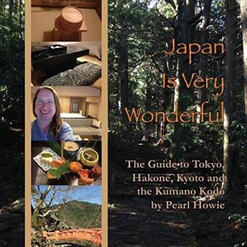 Guía Maravillosa de Japón: Tokio, Hakone, Kioto y el Kumano Kodo