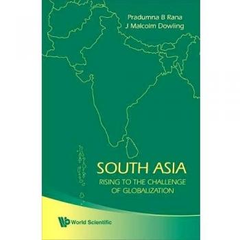 South Asia: Confronting Globalization Challenges