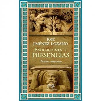 Evocaciones y presencias: Diarios (2018-2020) (HISPANIOLA