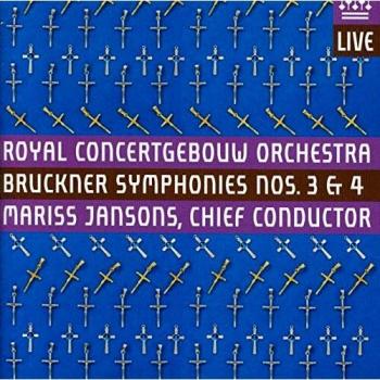 Bruckner: Symphonies 3, 4