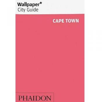 Guía de Ciudad Wallpaper* Cape Town 2019