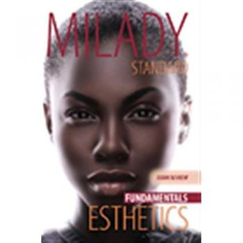 Exam Review for Milady Standard Esthetics: Fundamentals: Fundamentals Exam Review
