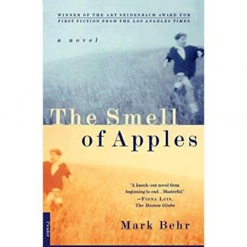The Smell of Apples: A Novel by Mark Behr