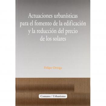 ACTUACIONES URBANISTICAS PARA FOMENTO EDIFICACION