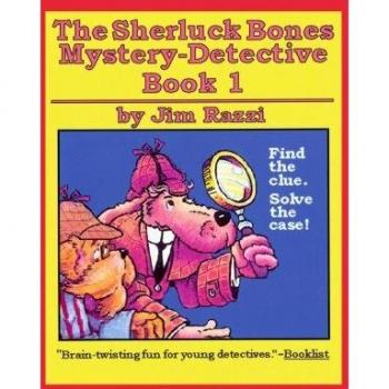 Sherluck Bones Mystery Detective Book 1 by Jim Razzi