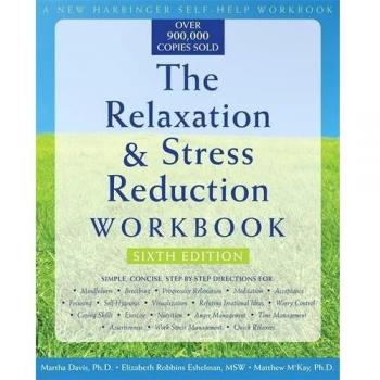 Relaxation and Stress Reduction Workbook