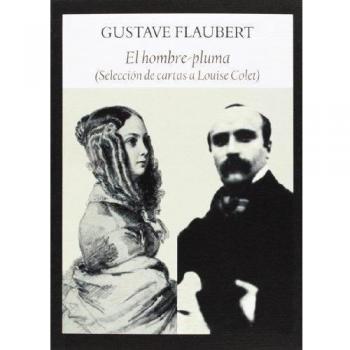 El Hombre Pluma - Gustave Flaubert
