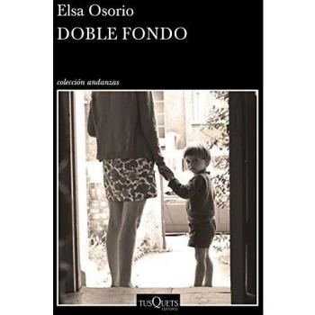Doble fondo: 11 - Elsa Osorio Villanueva