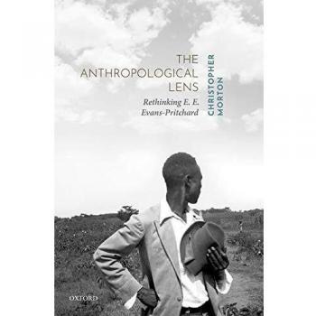 Anthropological Lens: Rethinking E. E. Evans-Pritchard