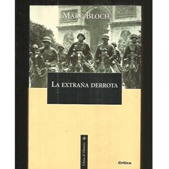 La extraña derrota. Testimonio escrito en 1940