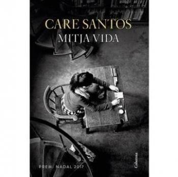 Mitja vida: Premi Nadal 2017