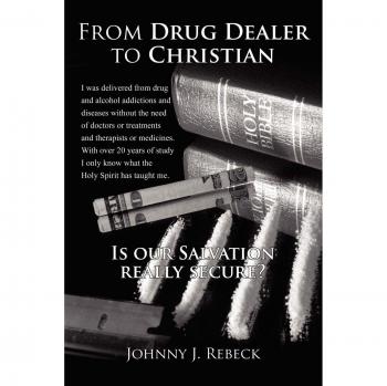 De Narcotraficante a Cristiano - Johnny J. Rebeck (Edición en Rústica)