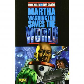 MARTHA WASHINGTON SAVES THE WORLD