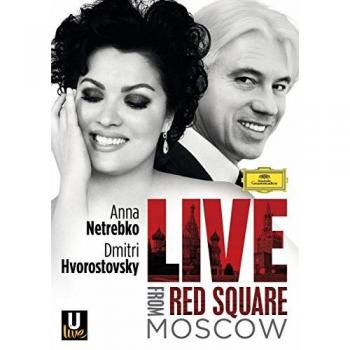 Anna Netrebko & Dimitri Hvorostovsky: Live From Red Square - Classical Concert DVD