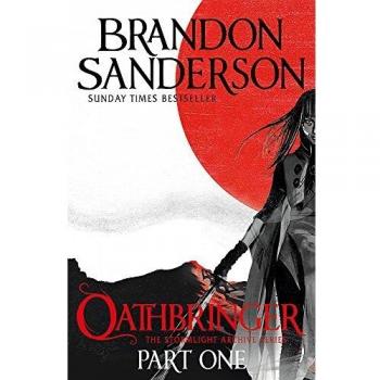 Oathbringer - Part One: The Stormlight Archive Book Three: 3.1
