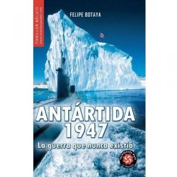 Antártida, 1947: La guerra que nunca existió: 2