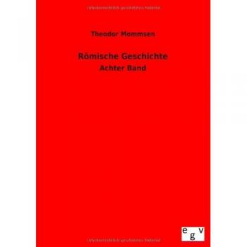 Roman History: Volume Eight by Theodor Mommsen
