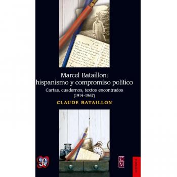MARCEL BATAILLON: HISPANISMO Y COMPROMISO POLITICO