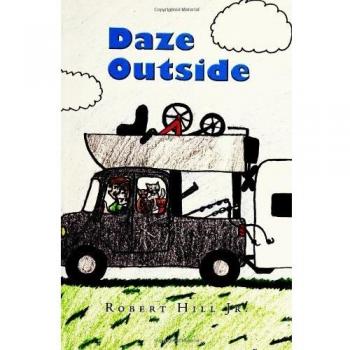 Daze Outside: The Misadventures and Musings of an Outdoorsman Extraordinaire (Paperback Edition)