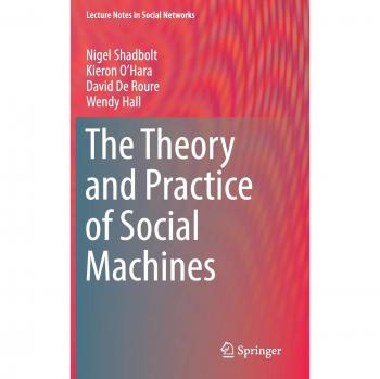 The Theory and Practice of Social Machines