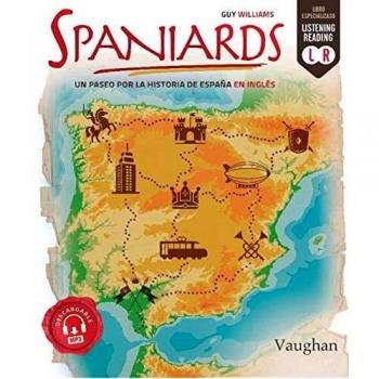 Spaniards: Un paseo por la historia de España en inglés
