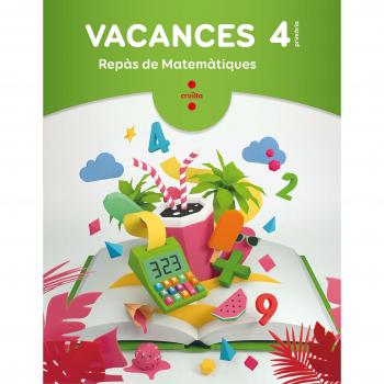 Vacances. Repàs de Matemàtiques. 4 Primària - Navarro, Angels/casado Chacón, Ana/sáez Domingo, Fernando/figueras Latorre, Elvira/gratacós I Isern,