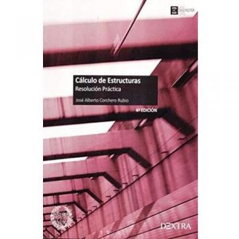 CÁLCULO DE ESTRUCTURAS: Resolución Práctica