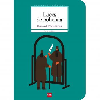 Luces de bohemia - Ramón María Del Valle-inclán