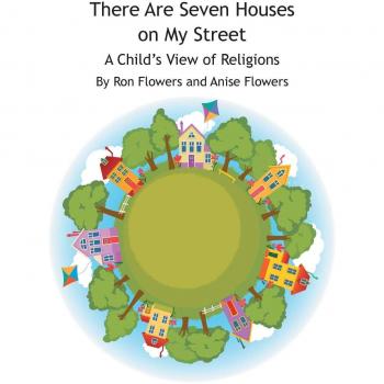 Seven Houses on My Street: A Child's Guide to World Religions