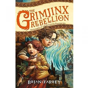 The Grimjinx Rebellion: 3 (Vengekeep Prophecies, 3