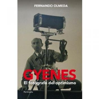 Gyenes. El fotógrafo del optimismo