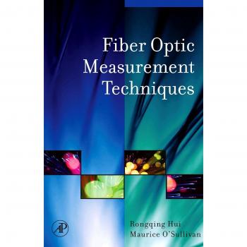Fiber Optic Measurement Techniques