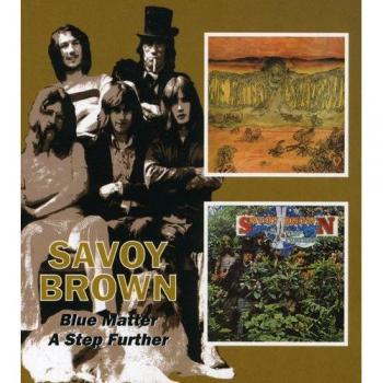 Savoy Brown - Blue Matter: A Step Further (Digitally Remastered Music CD)