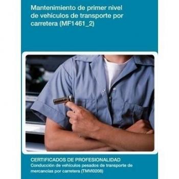 Mantenimiento de primer nivel de vehículos de transporte por carretera