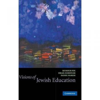 Visiones de Educación Judía