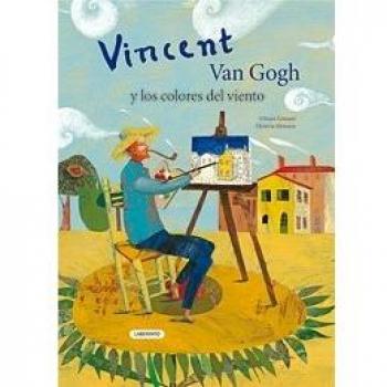 Vincent Van Gogh y los colores del viento - Chiara Lossani