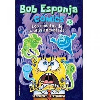 Bob Esponja. Los cuentos de la piña encantada
