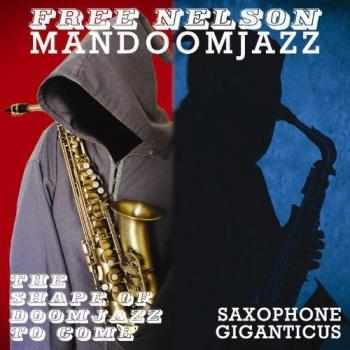 Doomjazz Saxophone Vinyl - Gigantic Sound Edition
