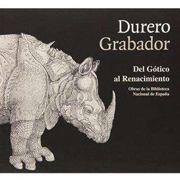 Durero grabador. Del Gótico al Renacimiento