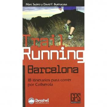 Trail running Barcelona: 18 itinerarios para correr por Collserola