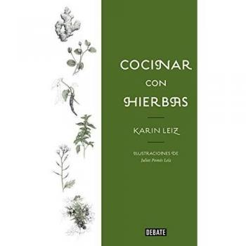 Cocinar con hierbas - Karin Leiz