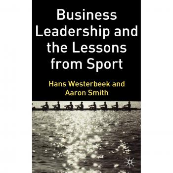 Business Leadership Insights: Lessons from Sports Strategies
