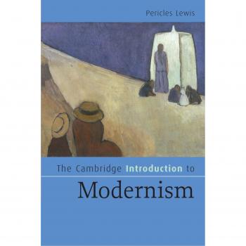 The Cambridge Introduction to Modernism