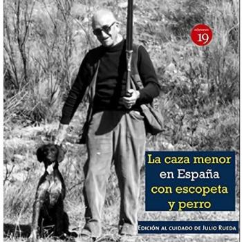 La caza menor con escopeta y perro