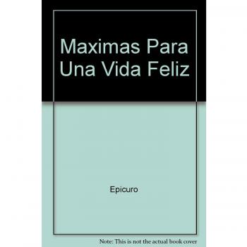 Maximas para una vida feliz